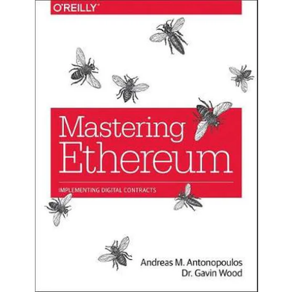 Mastering Ethereum - Building Smart Contracts and Dapps